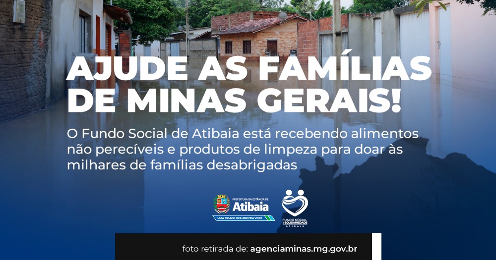 Fundo Social de Atibaia promove campanha para ajudar as vítimas das chuvas em Minas Gerais
