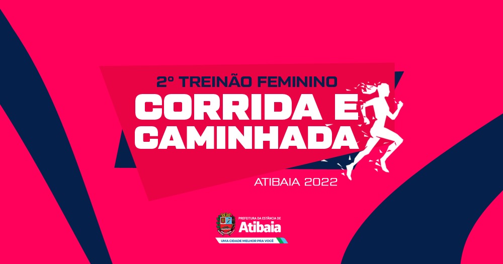 “2º Treinão Feminino” de Atibaia acontecerá no dia 20 de março