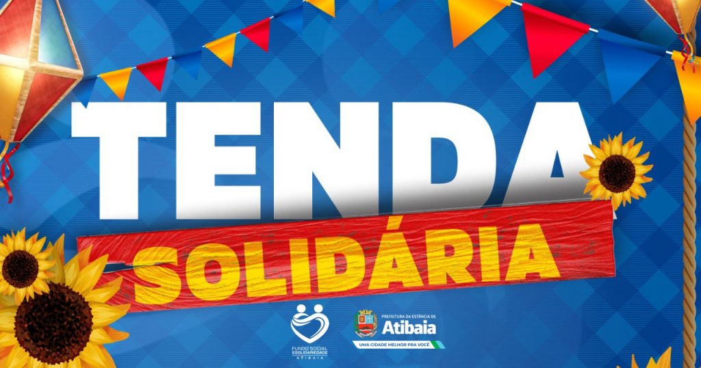 Tenda Solidária é destaque no 357º aniversário de Atibaia