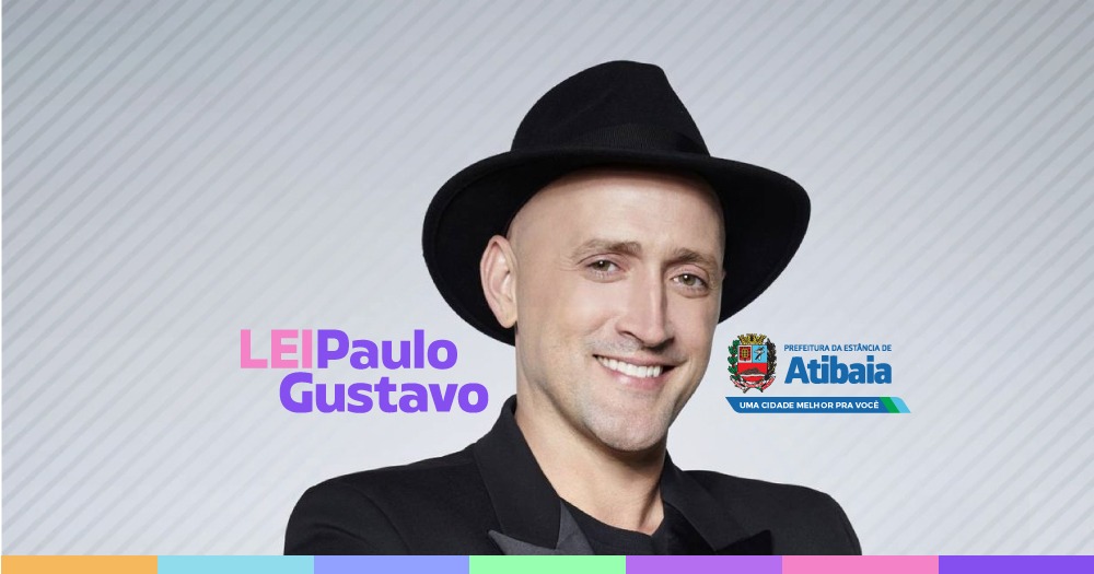 Cultura anuncia Consulta Pública sobre aplicação da Lei Paulo Gustavo em Atibaia