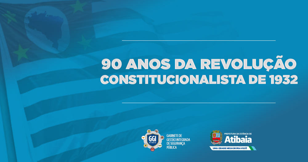 Atibaia promove solenidade alusiva aos 90 anos da Revolução Constitucionalista de 1932