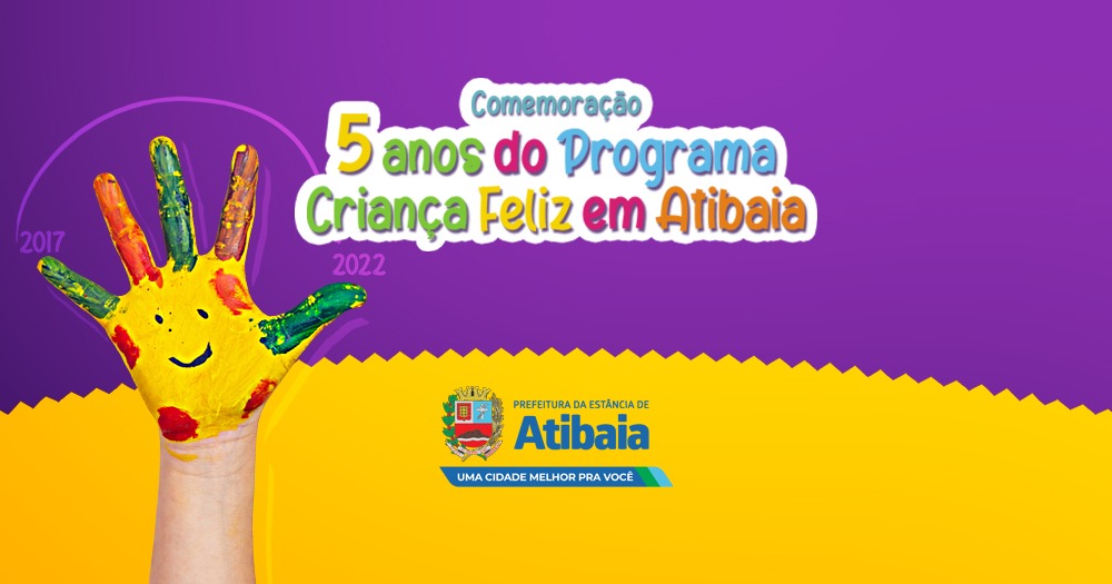 Prefeitura celebra 5 anos do Programa Criança Feliz em Atibaia, atendendo 490 famílias
