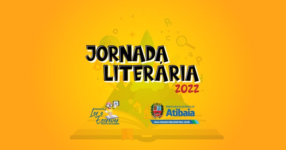 Jornada Literária 2022 promove atividades especiais para alunos e profissionais da educação municipal de Atibaia