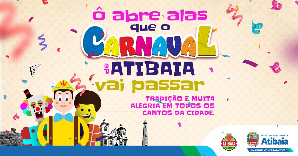 Programação do Carnaval 2023 de Atibaia contempla todos os públicos