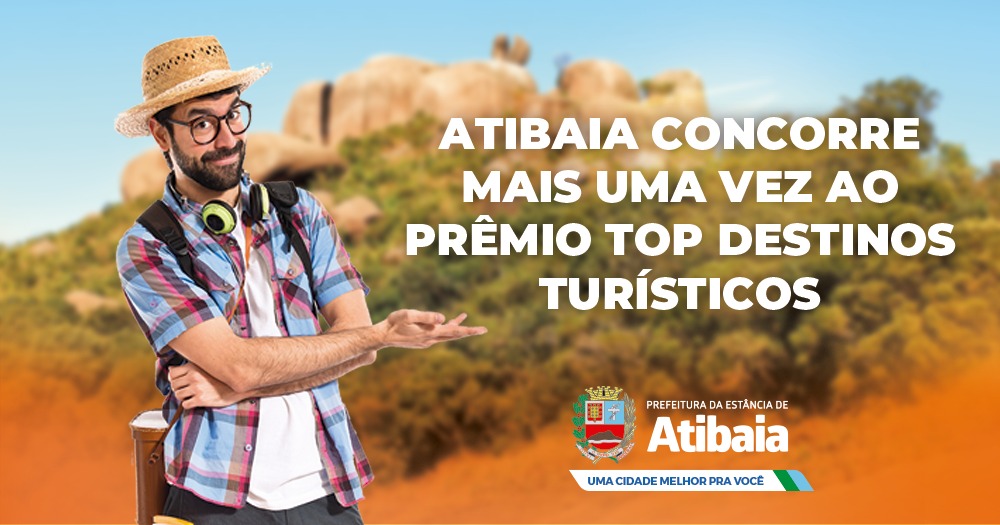 Atibaia concorre mais uma vez ao Prêmio Top Destinos Turísticos