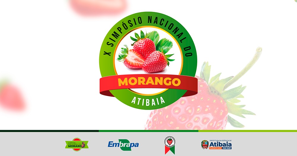 Atibaia se prepara para sediar o 10 Simpósio Nacional do Morango em setembro